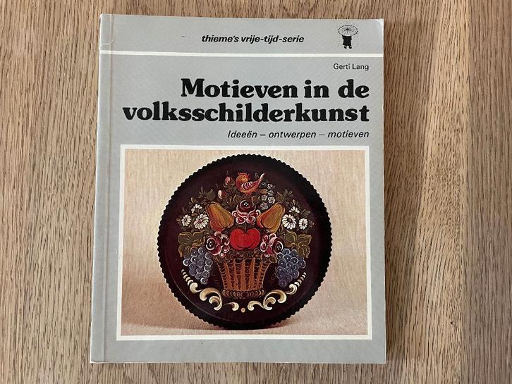 D378 Motieven in de volksschilderkunst Thieme's vrije tijd, Boeken, Hobby en Vrije tijd, Gelezen, Tekenen en Schilderen, Ophalen of Verzenden
