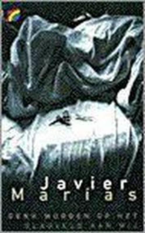 Marías  Denk morgen op het slagveld aan mij, Boeken, Literatuur, Gelezen, Nederland, Ophalen of Verzenden