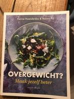 Karine Hoenderdos - Overgewicht? Maak jezelf beter!, Boeken, Ophalen of Verzenden, Zo goed als nieuw, Karine Hoenderdos; Hanno Pijl