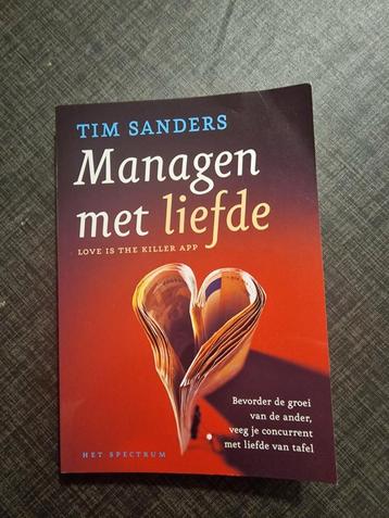 Managen met Liefde - Tim Sanders (Nieuw!) beschikbaar voor biedingen