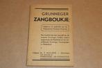 Grunneger Zangboukje - Circa 1950, Ophalen of Verzenden, Gelezen