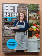 Eet Beter in 28 Dagen - Tamara de Weijer, Hoofdgerechten, Gezond koken, Ophalen of Verzenden, Zo goed als nieuw