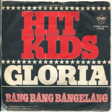 Schlager Single (1973) Hit Kids - Gloria (CNR) beschikbaar voor biedingen