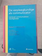 Verpleegkundige als communicator - Nieuw!, Elsbeth C.M. ten Have, Nieuw, Gamma, HBO