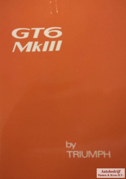 Handboek Triumph GT6 Mk3 (545186 Engelstalig), Auto diversen, Handleidingen en Instructieboekjes, Ophalen of Verzenden