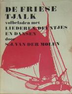 De Friese Tjalk. Volbeladen met liederen, deuntjes en dansen, Ophalen of Verzenden, Zo goed als nieuw, Artiest