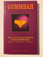 Gummbah Een kalfslederen onderbroek (1e druk, 2001), Zo goed als nieuw, Verzenden