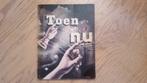 Toen en Nu: 1907-1957 - 1e druk 1957 - mooie staat, Ophalen of Verzenden, 20e eeuw of later, Gelezen