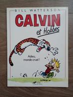 Adieu, monde cruel Calvin et Hobbes (Franstalig/en Français), Eén stripboek, Ophalen of Verzenden, Zo goed als nieuw