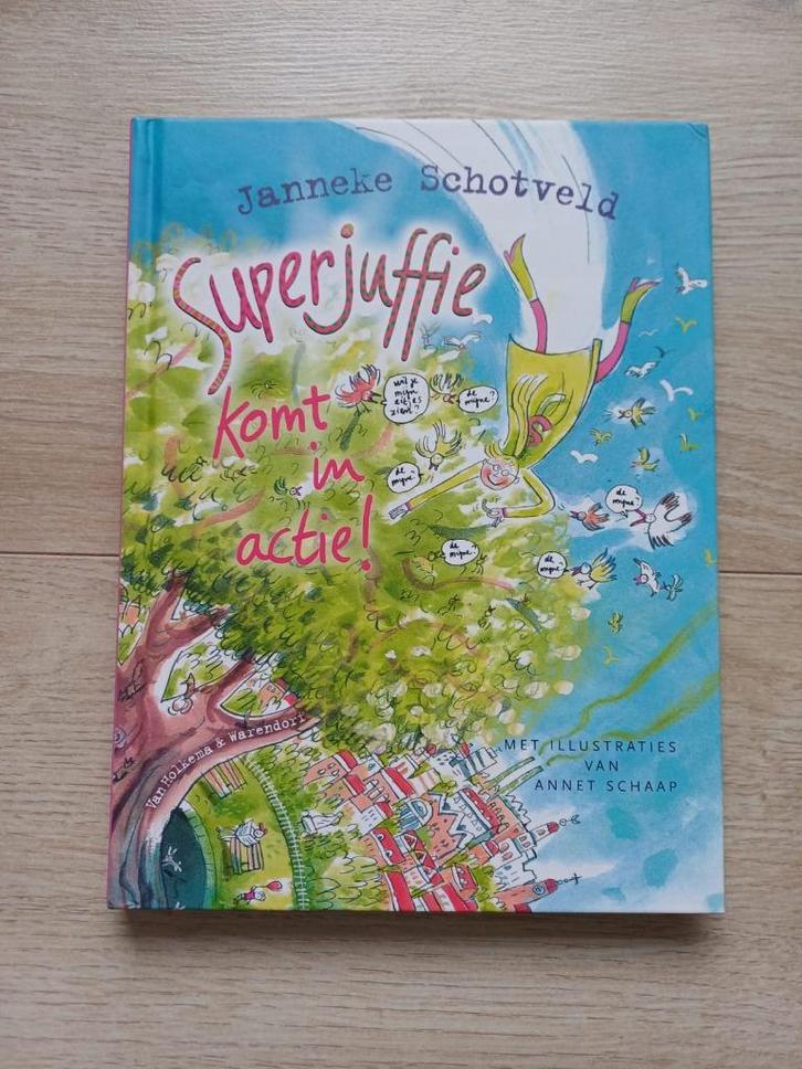 Superjuffie komt in actie, Boeken, Kinderboeken | Jeugd | onder 10 jaar, Zo goed als nieuw, Fictie algemeen, Ophalen of Verzenden