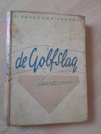 DE GOLFSLAG G Sevensma-Themmen, Boeken, Ophalen of Verzenden, Gelezen, Nederland