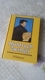 "Huldrych Zwingli - Hervormer van kerk en samenleving", Christendom | Protestants, Ophalen of Verzenden, Zo goed als nieuw, Harm Veldman