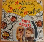 Mini and Maxi > Artists for better weather, Cd's en Dvd's, Vinyl Singles, Gebruikt, 7 inch, Single, Ophalen of Verzenden