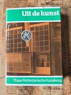 Uit de kunst - 75 jaar Rotterdamsche Kunstkring, Ophalen of Verzenden, Gelezen