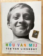 Hou van mij - Ted van Lieshout, Ophalen of Verzenden, Zo goed als nieuw, Fictie, Ted van Lieshout