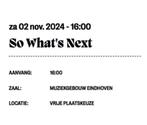 So what's next 2024 kaartje, Tickets en Kaartjes, Concerten | Jazz en Blues, Eén persoon, November