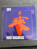 Zen Hair / Aquarius, Cd's en Dvd's, Vinyl Singles, Ophalen of Verzenden, 7 inch, Zo goed als nieuw, Single