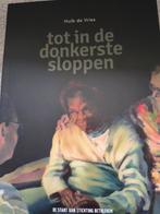 Tot in de donkerste sloppen. Huib de Vries, Boeken, Christendom | Protestants, Ophalen of Verzenden, Zo goed als nieuw, Huib de Vries
