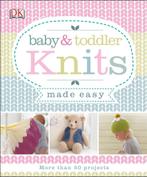 Baby en Toddler Knits Made easy, Hobby en Vrije tijd, Breien en Haken, Ophalen, Zo goed als nieuw, Breien of Haken, Patroon of Boek