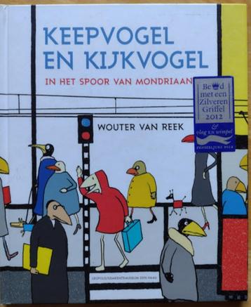 Keepvogel en Kijkvogel in het spoor van Mondriaan beschikbaar voor biedingen