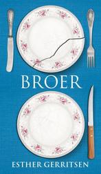 Boek: Broer, Ophalen of Verzenden, Nieuw, Esther Gerritsen, Nederland