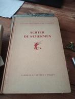 Achter de schermen,, eendenkooien,jacht, jagen, Boeken, Ophalen of Verzenden, Gelezen, Natuur algemeen