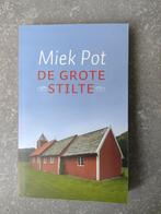Miek Pot - De grote stilte, Ophalen, Spiritualiteit algemeen, Zo goed als nieuw, Miek Pot