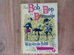 van Bob en Bep en Brammetje - W.G van de Hulst, Ophalen of Verzenden, Gelezen, 3 tot 4 jaar