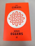 De Cirkel - Dave Eggers, Ophalen of Verzenden, Zo goed als nieuw, Dave Eggers, Nederland