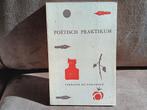 Poëtisch Praktikum | Verhalen en gedichten, 1e druk 1961, Ophalen of Verzenden, Gelezen
