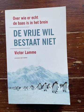 Victor Lamme De vrije wil bestaat niet 2010 Ongelezen beschikbaar voor biedingen