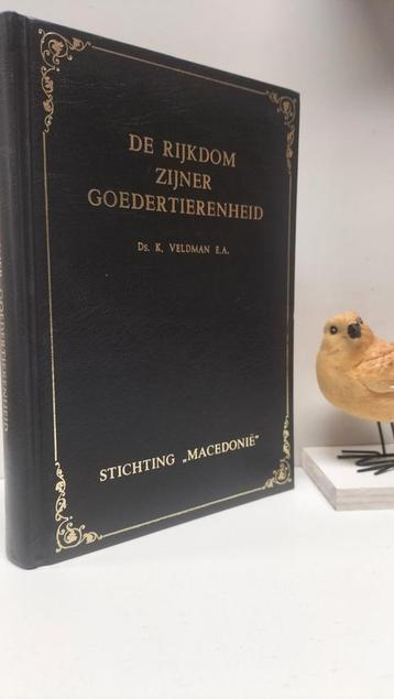 Veldman, Ds. K. e.a.; De rijkdom Zijner goedertierenheid beschikbaar voor biedingen