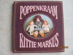VINTAGE boek POPPENKRAAM Kittie MARKUS poppen maken 1980, Zo goed als nieuw, Poppen maken, Geschikt voor kinderen, Kittie Markus
