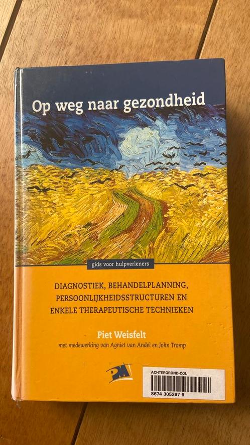 P. Weisfelt - Op weg naar gezondheid, Boeken, Psychologie, Zo goed als nieuw, Ophalen of Verzenden