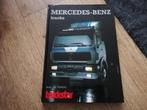 Mercedes-Benz trucks, Boeken, Vervoer en Transport, Gelezen, Vrachtwagen, Ophalen of Verzenden