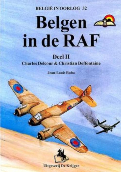 Belgen in de RAF deel 2 Charles Delcour, Boeken, Oorlog en Militair, Nieuw, Luchtmacht, Tweede Wereldoorlog, Ophalen of Verzenden