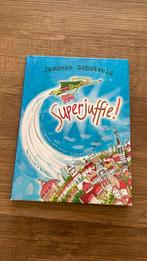 Janneke Schotveld - Superjuffie!, Fictie algemeen, Ophalen of Verzenden, Zo goed als nieuw, Janneke Schotveld