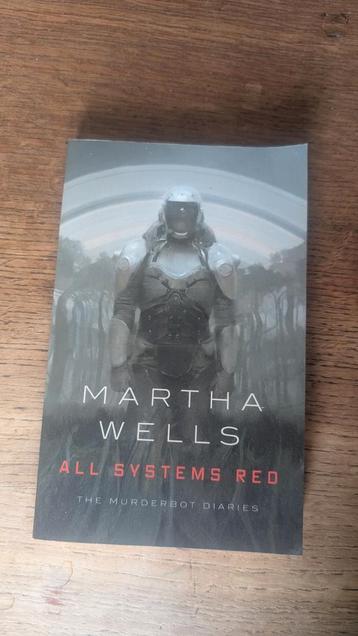 Martha Wells - All Systems Red (the murderbot Diaries) beschikbaar voor biedingen