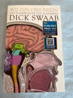 Wij zijn ons brein - Dick Swaab, Ophalen of Verzenden, Zo goed als nieuw, Functieleer of Neuropsychologie