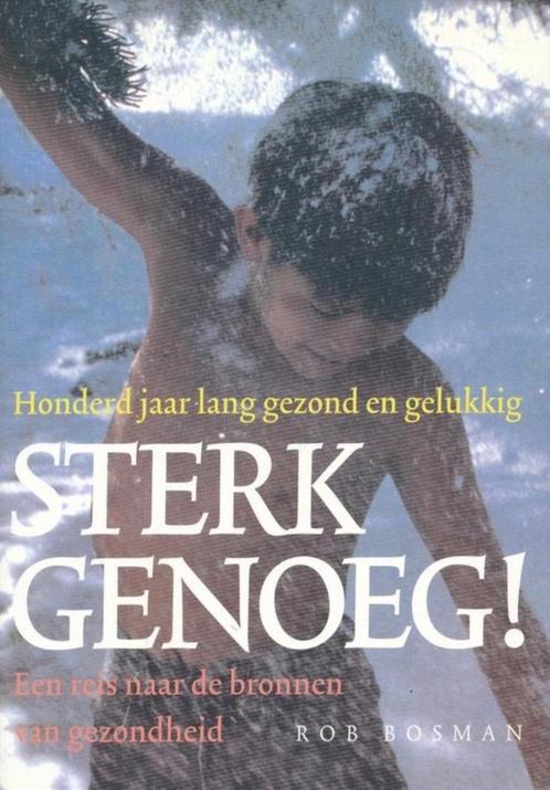 Sterk genoeg / Rob Bosman, Boeken, Esoterie en Spiritualiteit, Zo goed als nieuw, Achtergrond en Informatie, Spiritualiteit algemeen