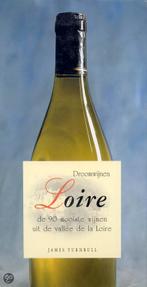 wijn: de 90 mooiste Droomwijnen Loire (James Turnbull), Ophalen of Verzenden, Nieuw