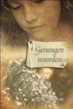 Gevangen woorden / Ginny L. Yttrup., Boeken, Christendom | Protestants, Ophalen of Verzenden, Zo goed als nieuw