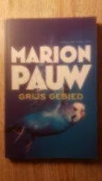 Grijs gebied - Marion Pauw, Ophalen of Verzenden, Zo goed als nieuw