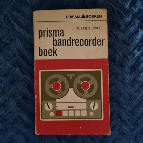 Prisma Bandrecorder Boek - Vintage Techniek, Boeken, Overige Boeken, Gelezen, Ophalen of Verzenden