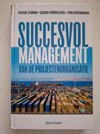 Succesvol management van de projectenorganisatie, Ophalen, Sociale wetenschap, G. Frohlichs; T. Overmans; P. Storm, Zo goed als nieuw