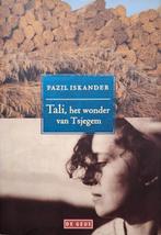Fazil Iskander - Tali, het wonder van Tsjegem, Ophalen of Verzenden, Zo goed als nieuw, Europa overig