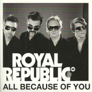 Royal Republic - All Because Of You (PROMO)