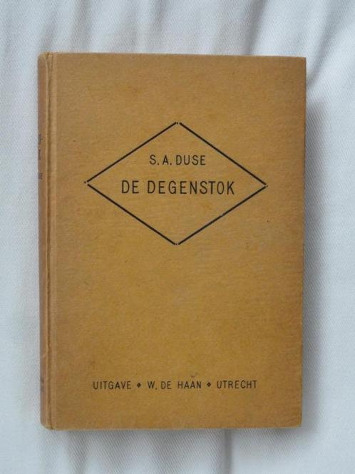 S.A. Duse: De degenstok ( antiek, 1e druk 1921 ), Antiek en Kunst, Antiek | Boeken en Bijbels, Ophalen of Verzenden