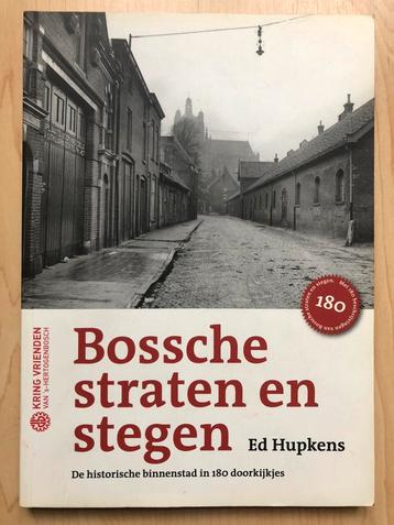 Bossche straten en stegen  -  Ed Hupkens (‘s-Hertogenbosch) beschikbaar voor biedingen