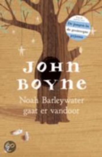 John boyne: noah barleewater gaat ervandoor beschikbaar voor biedingen